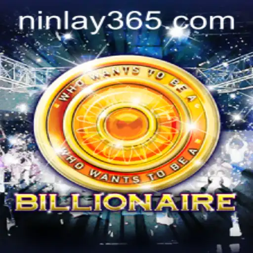 Exploring the World of Billionaire: A Deep Dive into Ninlay's Intriguing Game
