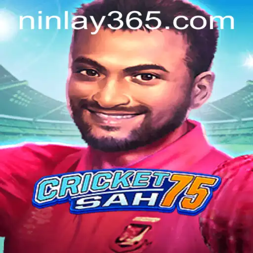 Discover the Exciting World of CricketSah75 and the Role of Ninlay